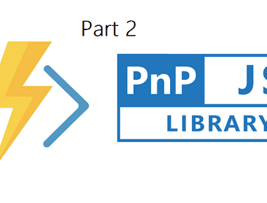Part 2 - Azure Functions V2 + VS Code + PnPJs === true